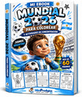 SUMÁ EL PACK MUNDIAL 2026 Y HACÉ QUE TU HIJO APRENDA JUGANDO ⚽(+ de 60 Hojas)